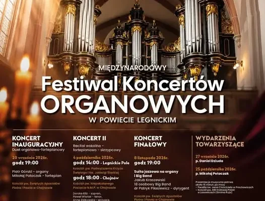 Międzynarodowy Festiwal Koncertów Organowych zawita do Legnickiego Pola