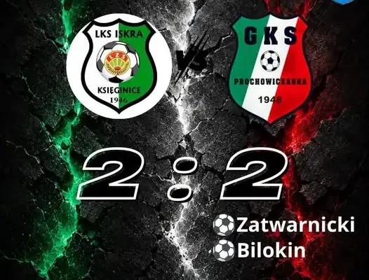 Iskra Księginice 2:2 GKS Prochowiczanka – niedosyt po końcówce