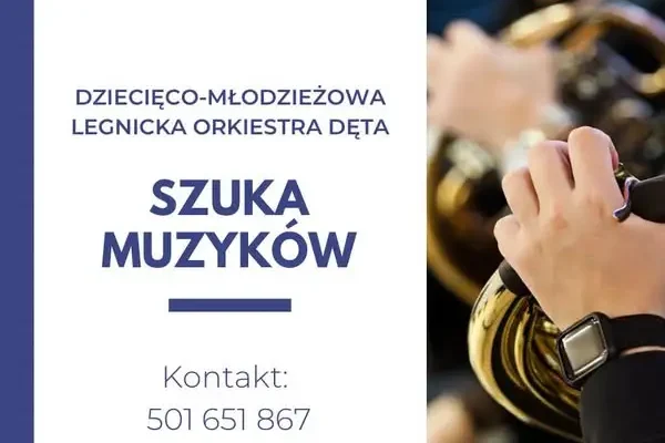 Legnicka Orkiestra Dęta szuka muzyków. Dołącz do zespołu!