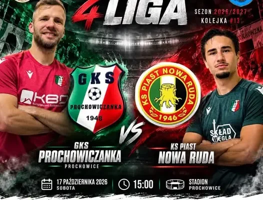 GKS Prochowiczanka Prochowice zagra z KS Piast Nowa Ruda w 13. kolejce 4 ligi