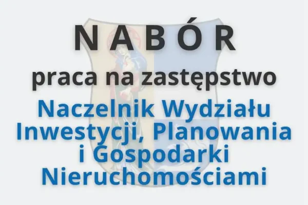 Gmina Kunice szuka naczelnika wydziału inwestycji – nabór do 4 listopada